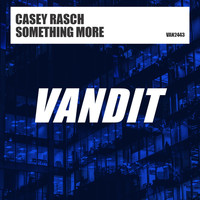 Casey Rasch - Something More