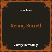 Kenny Burrell - Kenny Burrell (Hq Remastered)
