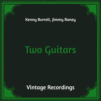 Kenny Burrell, Jimmy Raney - Two Guitars (Hq Remastered)