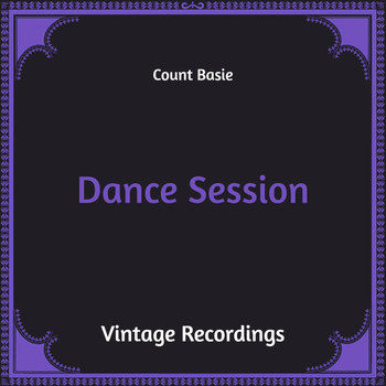 Count Basie - Dance Session (Hq Remastered)