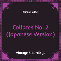 Johnny Hodges - Collates No. 2 (Hq Remastered, Japanese Version)