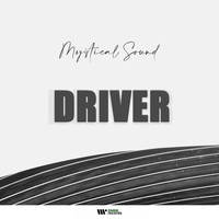 Mystical Sound - Driver