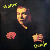 Walter - Desejo