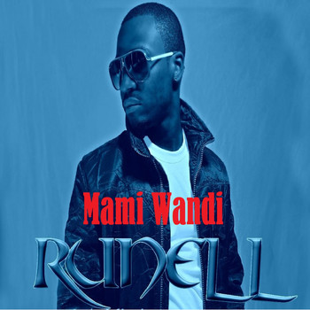 Runell - Mami Wandi