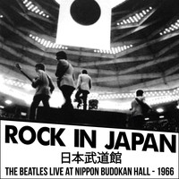 The Beatles - Rock in Japan / 日本武道館 (The Beatles Live At Nippon Budokan Hall - 1966)