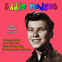 Eddie Hodges - Eddie Hodges - I'm Gonna Knock on Your Door (24 Titles 1959-1960)