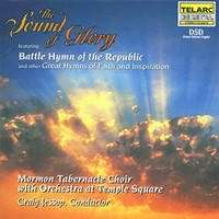 Mormon Tabernacle Choir - Battle Hymn of the Republic