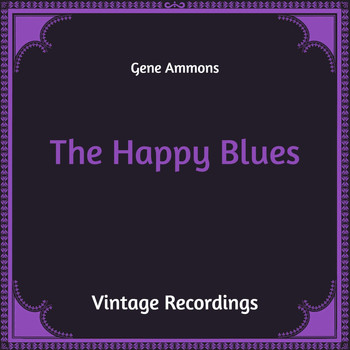 Gene Ammons - The Happy Blues (Hq Remastered)