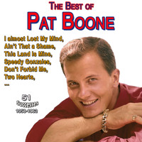 Pat Boone - Pat Boone - Great Hits - Ain't That a Shame (51 Successes 1957-1960)