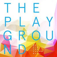 The Playground - We Are The Young Ones