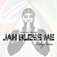 Baby Boom - Jah Bless Me (Explicit)