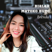 Brenda - Bialah Matoko Buto