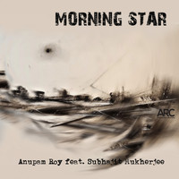 Anupam Roy - Morning Star