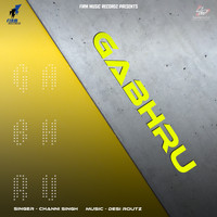 Channi Singh - Gabhru