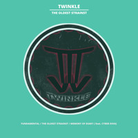 Twinkle - The Oldest Strainst