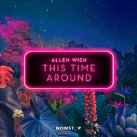 Allen Wish - This Time Around
