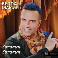 Berdan Mardini - Sorarım Sorarım