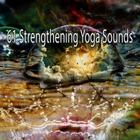 Zen Meditation and Natural White Noise and New Age Deep Massage - 61 Strengthening Yoga Sounds