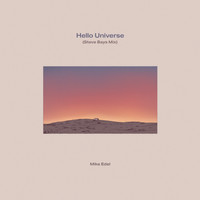 Mike Edel - Hello Universe (Steve Bays Mix)