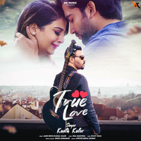 Kanth Kaler - True Love