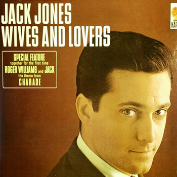 Jack Jones - Wives and Lovers (Full Album, 1963)