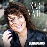 Isabel Varell - Geradeaus