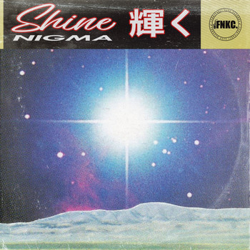 Nigma - Shine