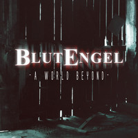 Blutengel - A World Beyond