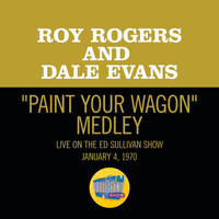 Roy Rogers, Dale Evans - I Talk To The Trees/Paint Your Wagon (Medley/Live On The Ed Sullivan Show, January 4, 1970)