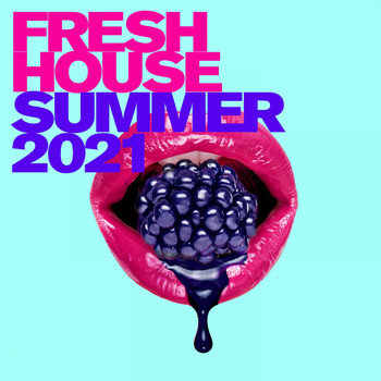 Various Artists - Fresh House: Summer 2021