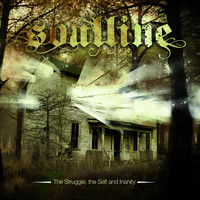 Soulline - The Struggle, the Self and Inanity