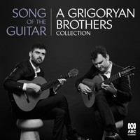 Grigoryan Brothers - Song of the Guitar: A Grigoryan Brothers Collection