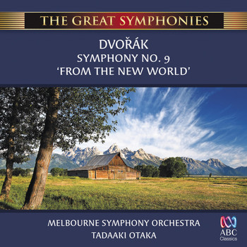 Melbourne Symphony Orchestra - Dvořák: Symphony No. 9 'From the New World'