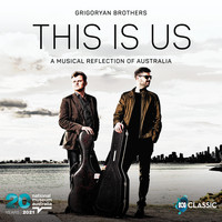 Grigoryan Brothers - This Is Us: A Musical Reflection of Australia