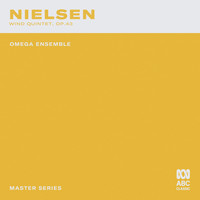 Omega Ensemble - Master Series – Nielsen: Wind Quintet, Op. 43