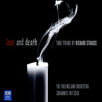 Queensland Symphony Orchestra - Strauss: Love and Death - Tone Poems