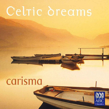 Carisma - Celtic Dreams