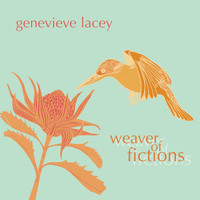 Genevieve Lacey - Weaver of Fictions