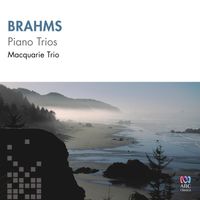 Macquarie Trio - Brahms: Piano Trios