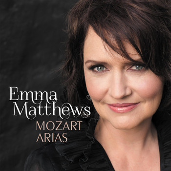 Emma Matthews - Mozart: Arias