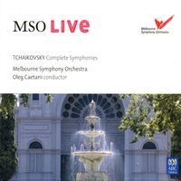 Melbourne Symphony Orchestra - MSO Live - Tchaikovsky: Complete Symphonies
