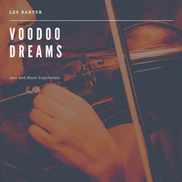 Les Baxter - Voodoo Dreams (Jazz and Blues Experience)
