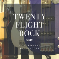 Cliff Richard, The Shadows - Twenty Flight Rock