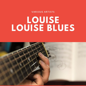 Various Artists - Louise Louise Blues