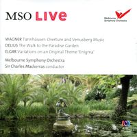 Melbourne Symphony Orchestra - MSO Live - Wagner, Delius & Elgar