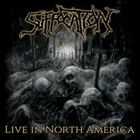Suffocation - Live In North America (Explicit)