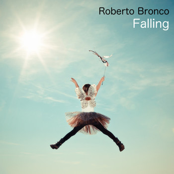Roberto Bronco - Falling