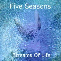Five Seasons - Streams of Life