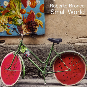 Roberto Bronco - Small World