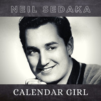 Neil Sedaka - Calendar Girl